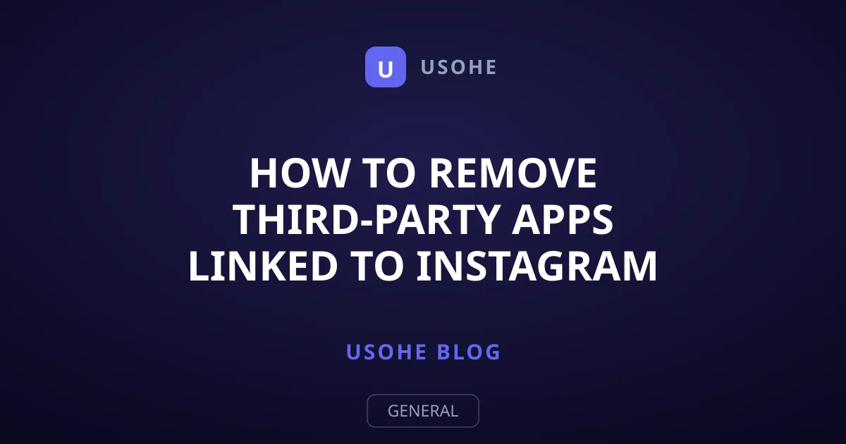 How to Remove Third-Party Apps Linked to Instagram Quickly