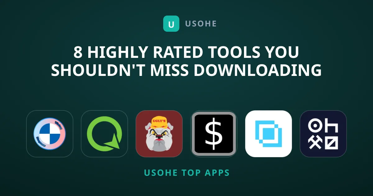 8 Highly Rated Tools You Shouldn't Miss Downloading